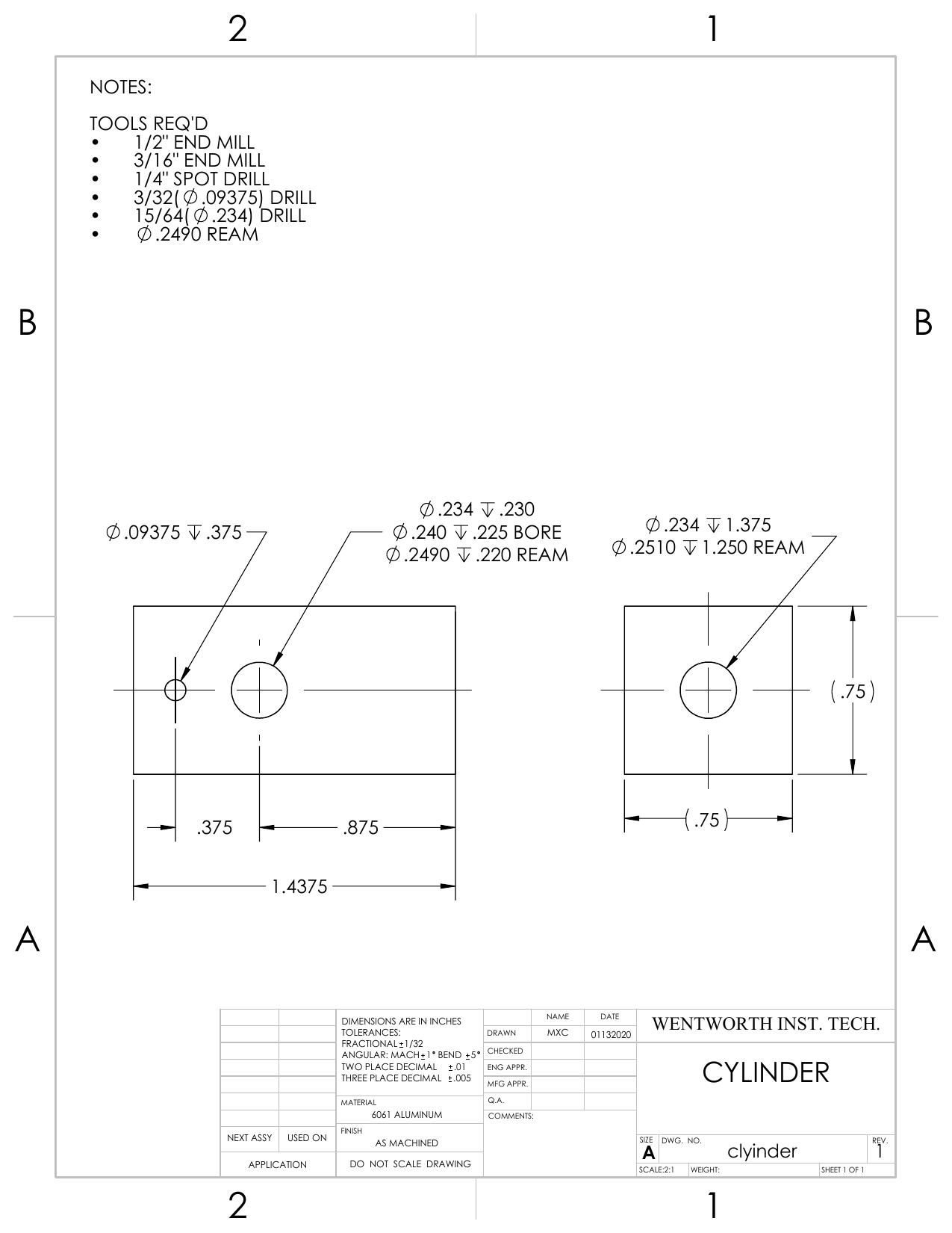 Cylinder engineering drawing: bore reamed to 0.2490, air port drilled 3/32, drilled on manual mill and lathe